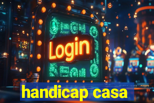 handicap casa